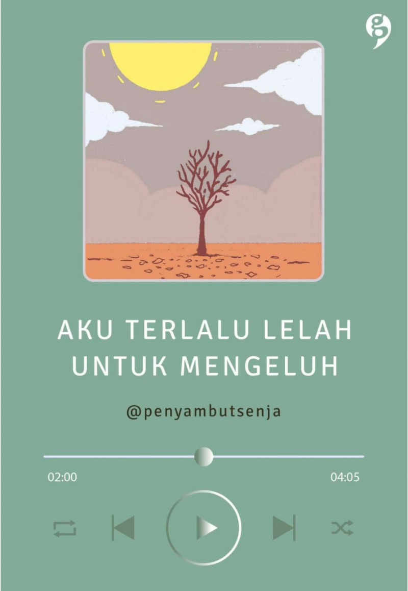 Aku Terlalu Lelah Untuk Mengeluh